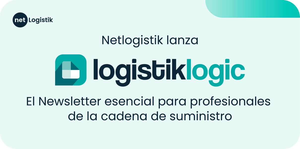 Netlogistik lanza LogistikLogic: El Newsletter esencial para profesionales de la cadena de suministro