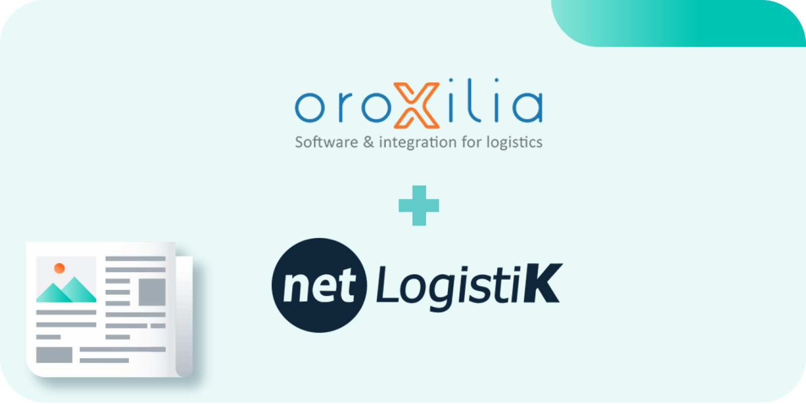 Netlogistik y Oroxilia anuncian asociación estratégica